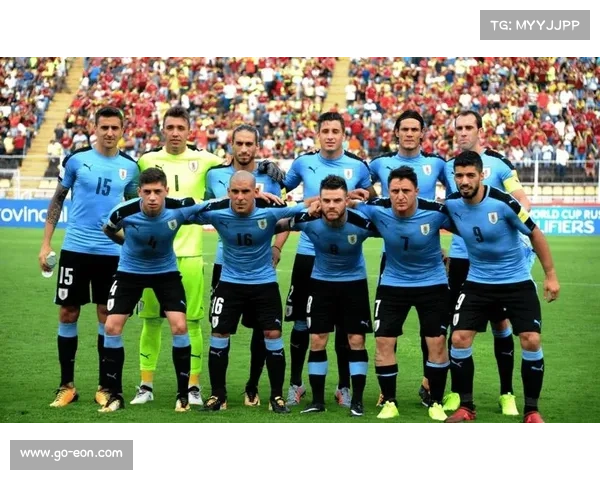 乌拉圭客场挑战巴拉圭双后腰绞杀战术策略解析 乌拉圭客场挑战巴拉圭双后腰绞杀战术策略解析