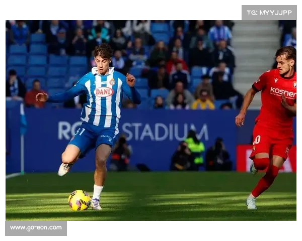 西班牙人对阵奥萨苏纳历史十一战从未爆发大比分对决 西班牙人对阵奥萨苏纳历史十一战从未爆发大比分对决