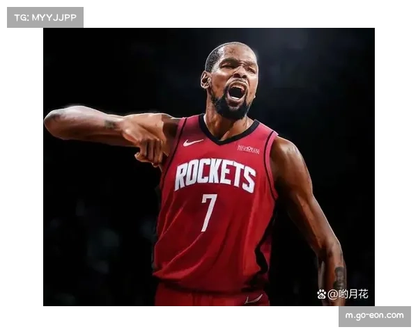 杜兰特加盟火箭后场均28.3分,老将经验助推年轻阵容成长